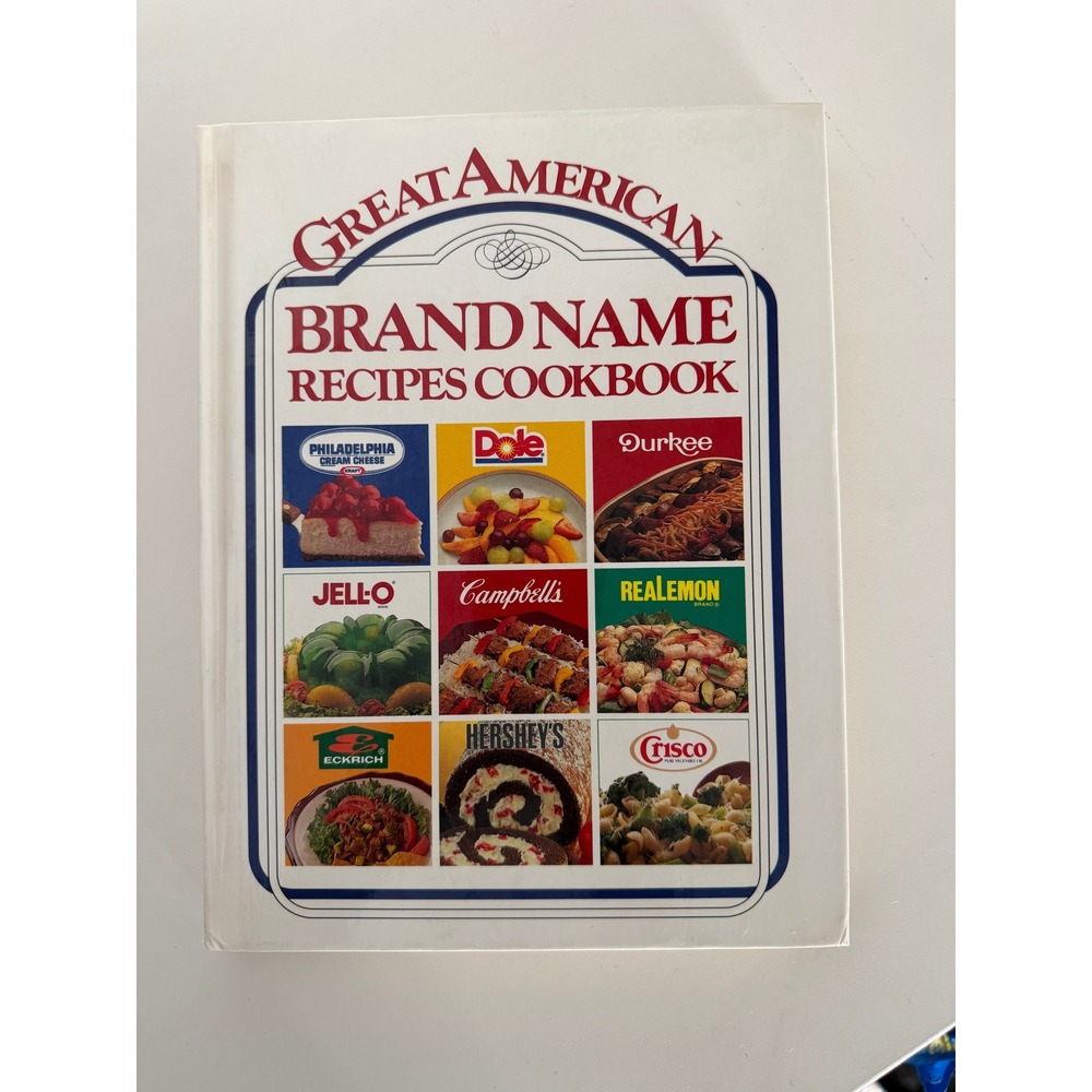 Great American Brand Name Recipes Cookbook Hardcover 1350+ Recipes